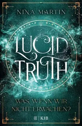 Martin |  Lucid Truth – Was, wenn wir nicht erwachen? | eBook | Sack Fachmedien