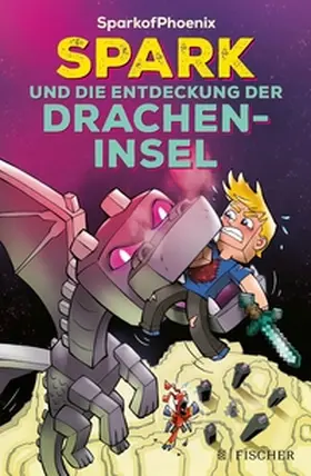SparkofPhoenix |  SparkofPhoenix: Spark und die Entdeckung der Dracheninsel | eBook | Sack Fachmedien