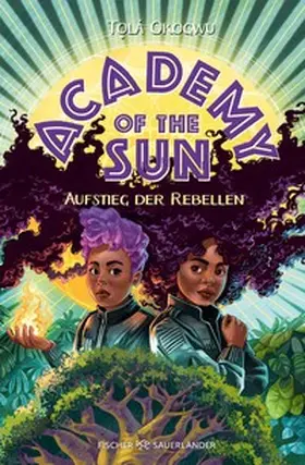 Okogwu |  Academy of the Sun – Aufstieg der Rebellen | eBook | Sack Fachmedien