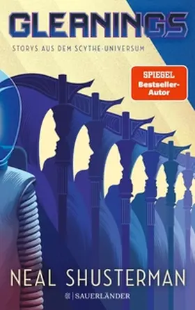Shusterman |  Gleanings – Storys aus dem Scythe-Universum | eBook | Sack Fachmedien