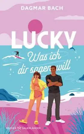 Bach |  Lucky – Was ich dir sagen will | eBook | Sack Fachmedien