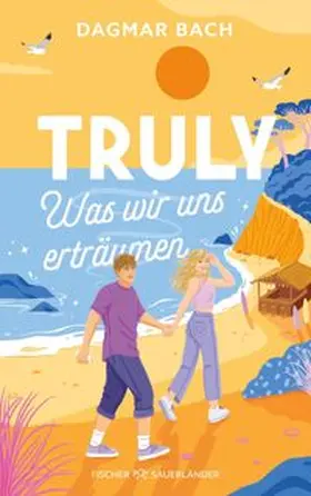 Bach |  Truly – Was wir uns erträumen | eBook | Sack Fachmedien