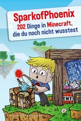 SparkofPhoenix |  SparkofPhoenix: 202 Dinge in Minecraft, die du noch nicht wusstest | eBook | Sack Fachmedien