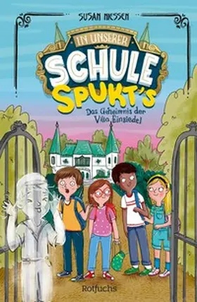 Niessen |  In unserer Schule spukt's – Das Geheimnis der Villa Einsiedel | eBook | Sack Fachmedien