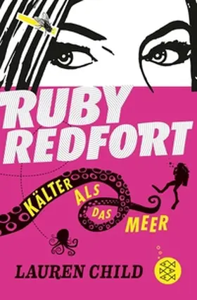 Child |  Ruby Redfort – Kälter als das Meer | eBook | Sack Fachmedien