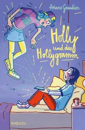 Grundies | Holly und das Hollygramm | E-Book | www.sack.de