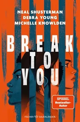 Shusterman / Knowlden / Young |  Break to You | eBook | Sack Fachmedien