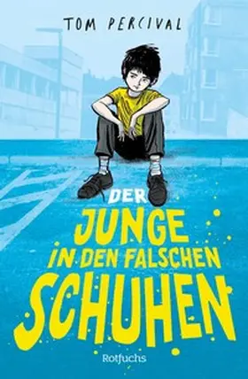Percival | Der Junge in den falschen Schuhen | E-Book | www.sack.de