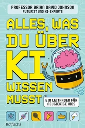 Johnson |  Alles, was du über KI wissen musst | eBook | Sack Fachmedien