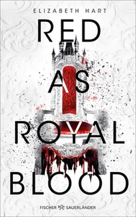 Hart | Red as Royal Blood | E-Book | www.sack.de