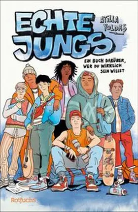 Yoldas |  Echte Jungs | eBook | Sack Fachmedien