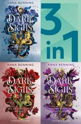 Benning |  Dark Sigils Band 1-3 in einem Bundle: Was die Magie verlangt / Wie die Dunkelheit befiehlt / Wen das Schicksal betrügt | eBook | Sack Fachmedien