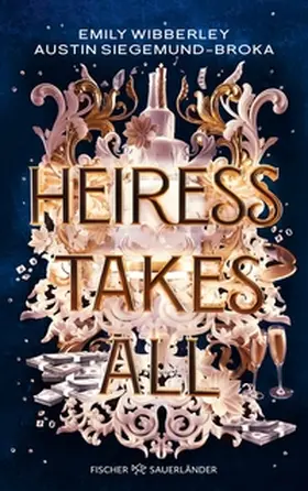 Wibberley / Siegemund-Broka |  Heiress Takes All | eBook | Sack Fachmedien