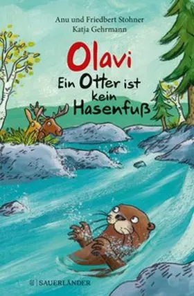Stohner |  Olavi – Ein Otter ist kein Hasenfuß | eBook | Sack Fachmedien