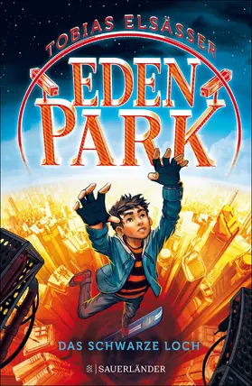 Elsäßer |  Eden Park – Das schwarze Loch | eBook | Sack Fachmedien
