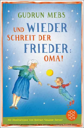 Mebs |  Und wieder schreit der Frieder Oma | eBook | Sack Fachmedien