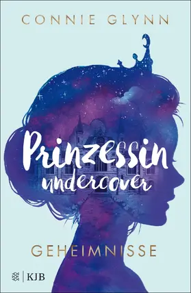 Glynn | Prinzessin undercover – Geheimnisse | E-Book | www.sack.de