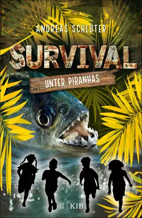 Schlüter |  Survival – Unter Piranhas | eBook | Sack Fachmedien