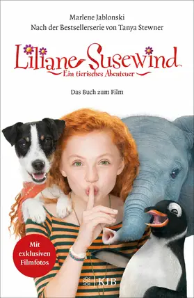 Jablonski / Stewner |  Liliane Susewind: Ein tierisches Abenteuer – Das Buch zum Film | eBook | Sack Fachmedien