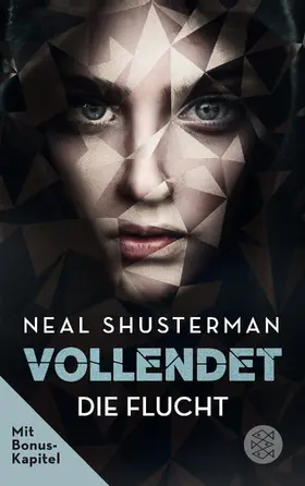 Shusterman |  Vollendet – Die Flucht | eBook | Sack Fachmedien