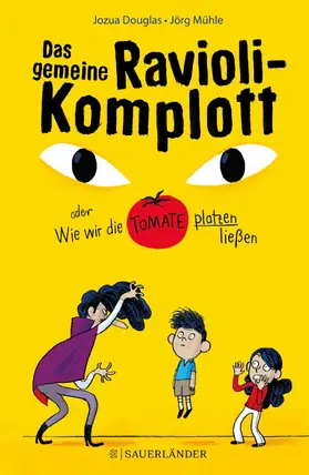 Douglas |  Das gemeine Ravioli-Komplott oder Wie wir die Tomate platzen ließen | eBook | Sack Fachmedien