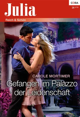 Mortimer |  Gefangen im Palazzo der Leidenschaft | eBook | Sack Fachmedien