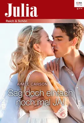 Carson | Sag doch einfach noch mal JA! | E-Book | www.sack.de