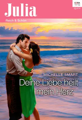 Smart |  Deine Liebe heilt mein Herz | eBook | Sack Fachmedien