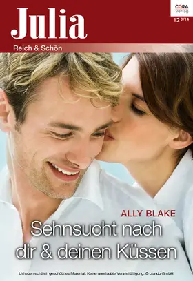Blake |  Sehnsucht nach dir & deinen Küssen | eBook | Sack Fachmedien