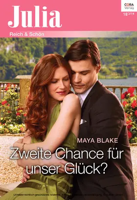 Blake |  Zweite Chance für unser Glück? | eBook | Sack Fachmedien