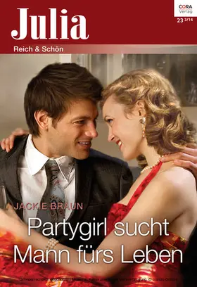 Braun |  Partygirl sucht Mann fürs Leben | eBook | Sack Fachmedien