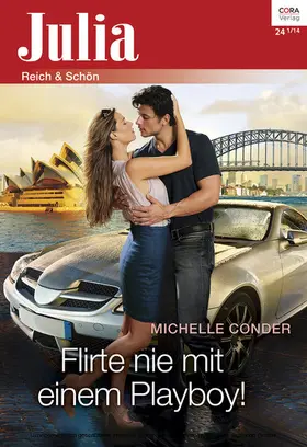 Conder |  Flirte nie mit einem Playboy | eBook | Sack Fachmedien