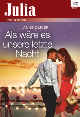Oliver |  Als wäre es unsere letzte Nacht | eBook | Sack Fachmedien