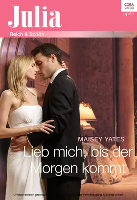 Yates | Lieb mich, bis der Morgen kommt | E-Book | www.sack.de