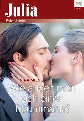Milne |  Wie angelt man sich einen Traummann? | eBook | Sack Fachmedien