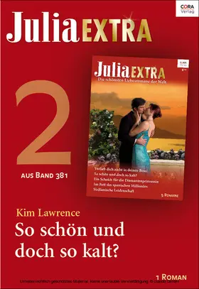 Lawrence |  Julia Extra Band 381 - Titel 2: So schön und doch so kalt | eBook | Sack Fachmedien