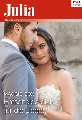 Cox |  Entscheide dich für die Liebe! | eBook | Sack Fachmedien