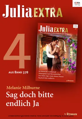 Milburne | Julia Extra Band 378 - Teil 4: Sag doch bitte endlich Ja | E-Book | www.sack.de