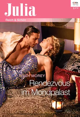 Morey |  Rendezvous im Mondpalast | eBook | Sack Fachmedien