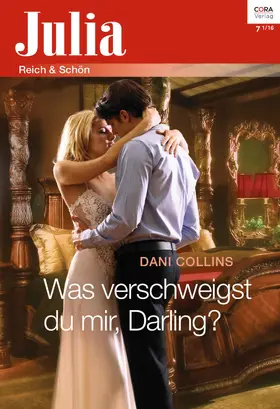 Collins |  Was verschweigst du mir, Darling? | eBook | Sack Fachmedien