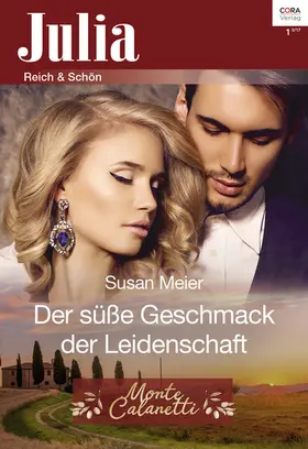 Meier |  Der süße Geschmack der Leidenschaft | eBook | Sack Fachmedien