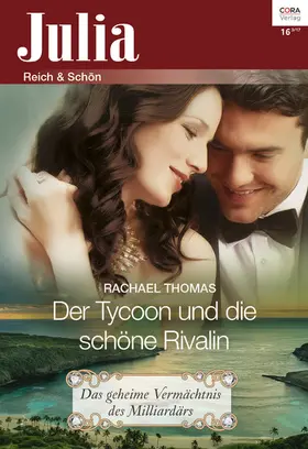 Thomas |  Der Tycoon und die schöne Rivalin | eBook | Sack Fachmedien
