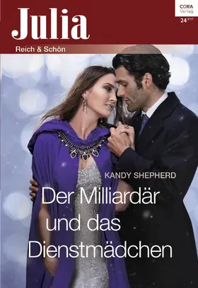 Shepherd |  Der Milliardär und das Dienstmädchen | eBook | Sack Fachmedien