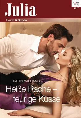 Williams |  Heiße Rache - feurige Küsse | eBook | Sack Fachmedien