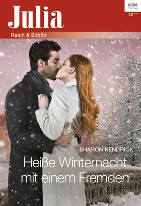 Kendrick |  Heiße Winternacht mit einem Fremden | eBook | Sack Fachmedien