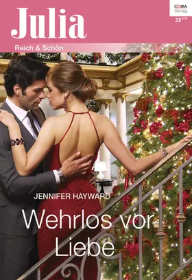 Hayward |  Wehrlos vor Liebe | eBook | Sack Fachmedien