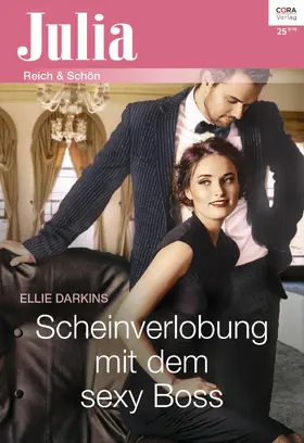 Darkins |  Scheinverlobung mit dem sexy Boss | eBook | Sack Fachmedien