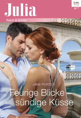 Porter |  Feurige Blicke - sündige Küsse | eBook | Sack Fachmedien