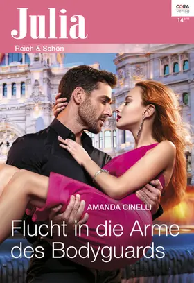 Cinelli |  Flucht in die Arme des Bodyguards | eBook | Sack Fachmedien