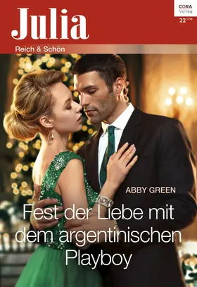 Green |  Fest der Liebe mit dem argentinischen Playboy | eBook | Sack Fachmedien